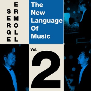 The New Language of Music Vol. 2