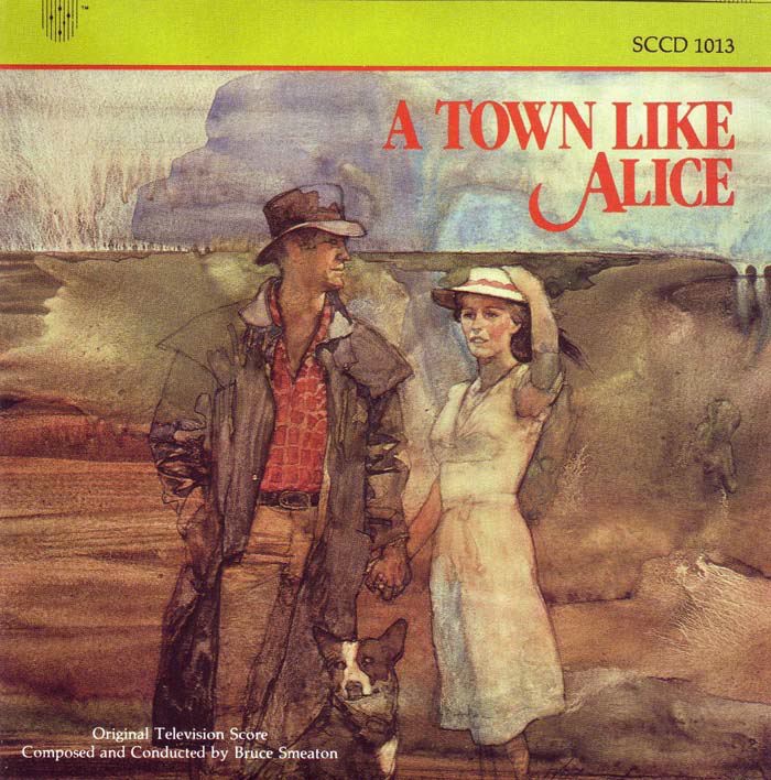Обложка альбома «A Town Like Alice (Original Television Score)» — Bruce Smeaton