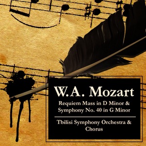 Mozart: Requiem Mass in D Minor, Symphony No. 40