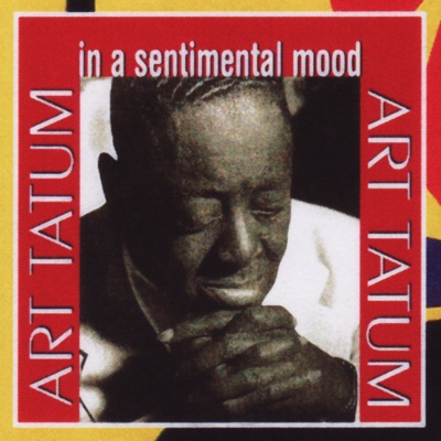 In a sentimental mood - Art Tatum