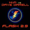 Hi:Fi vs. Dave Darell - Flash 2.9 (Dave Darell Mix)