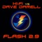 Flash 2.9 (Dave Darell Mix) - Hi:Fi vs. Dave Darell lyrics