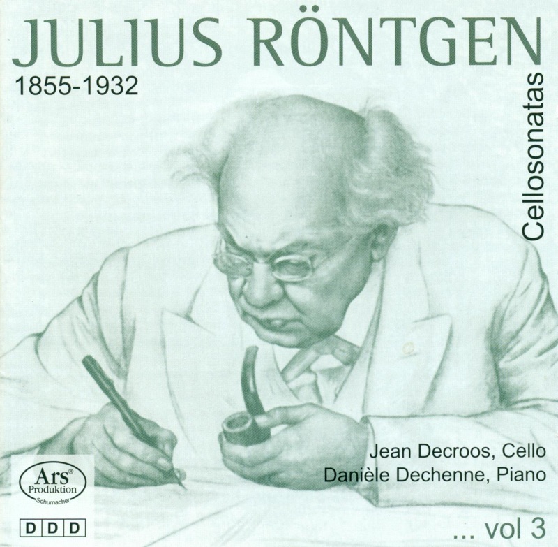 Röntgen: Cello Sonatas, Vol. 3 - Nos. 1, 11, 13 & Sonata for Solo Cello