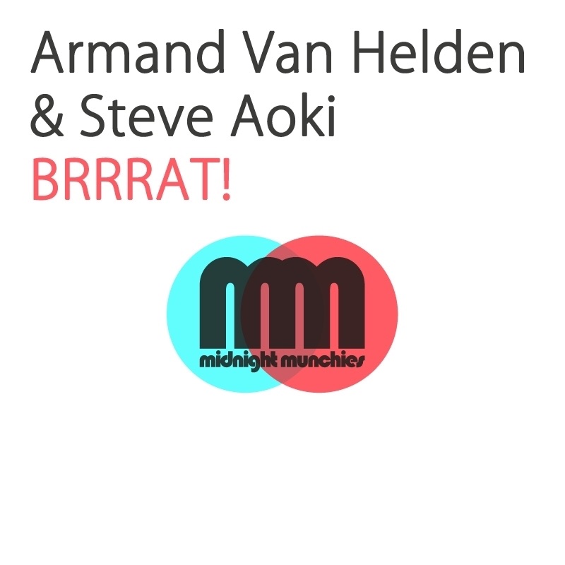 Обложка альбома «Brrrat! - EP» — Armand Van Helden & Steve Aoki