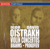 Prokofiev: Concerto for Violin & Orchesta, Op. 19 - Brahms: Concerto for Violin & Orchestra, Op. 77 - Igor Oistrakh & David Oistrakh