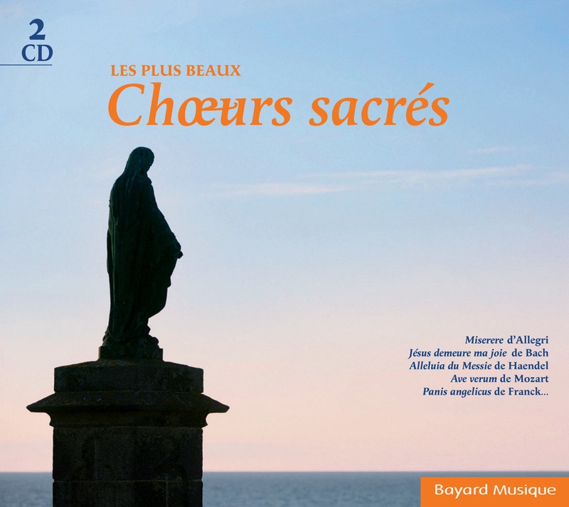 Les plus beaux choeurs sacrés