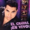 Anda Ve Dile a El - El Chaval lyrics