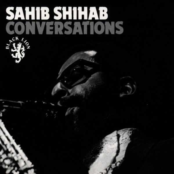 Обложка альбома «Conversations» — Sahib Shihab