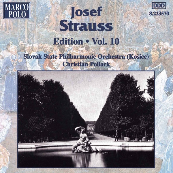 Josef Strauss: Edition, Vol. 10