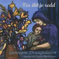 Gunstein Draugedalen — Me Har Alltid Det Beste Igjen