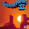 Good News II (feat. Bob Carlisle, Keith Green, David Diggs & Bill Batstone)