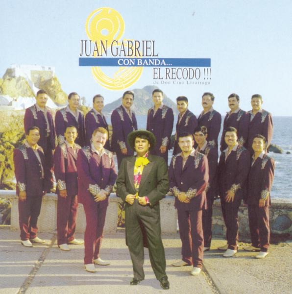 Обложка альбома «Juan Gabriel Con Banda... El Recodo» — Juan Gabriel