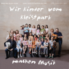 Wir Kinder vom Kleistpark machen Musik - Verschiedene Interpret:innen