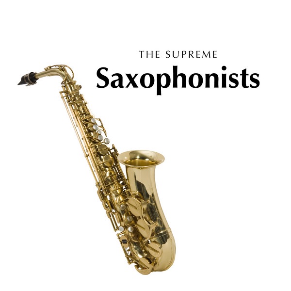The Supreme Saxophonists