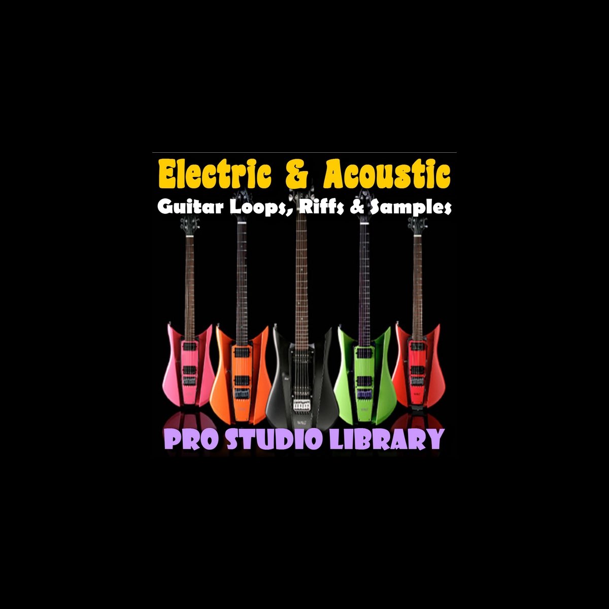 ‎Electric & Acoustic Guitar Loops, Riffs & Samples Album by Pro Studio Library Apple Music
