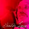 Tender Love (Reggae Version)