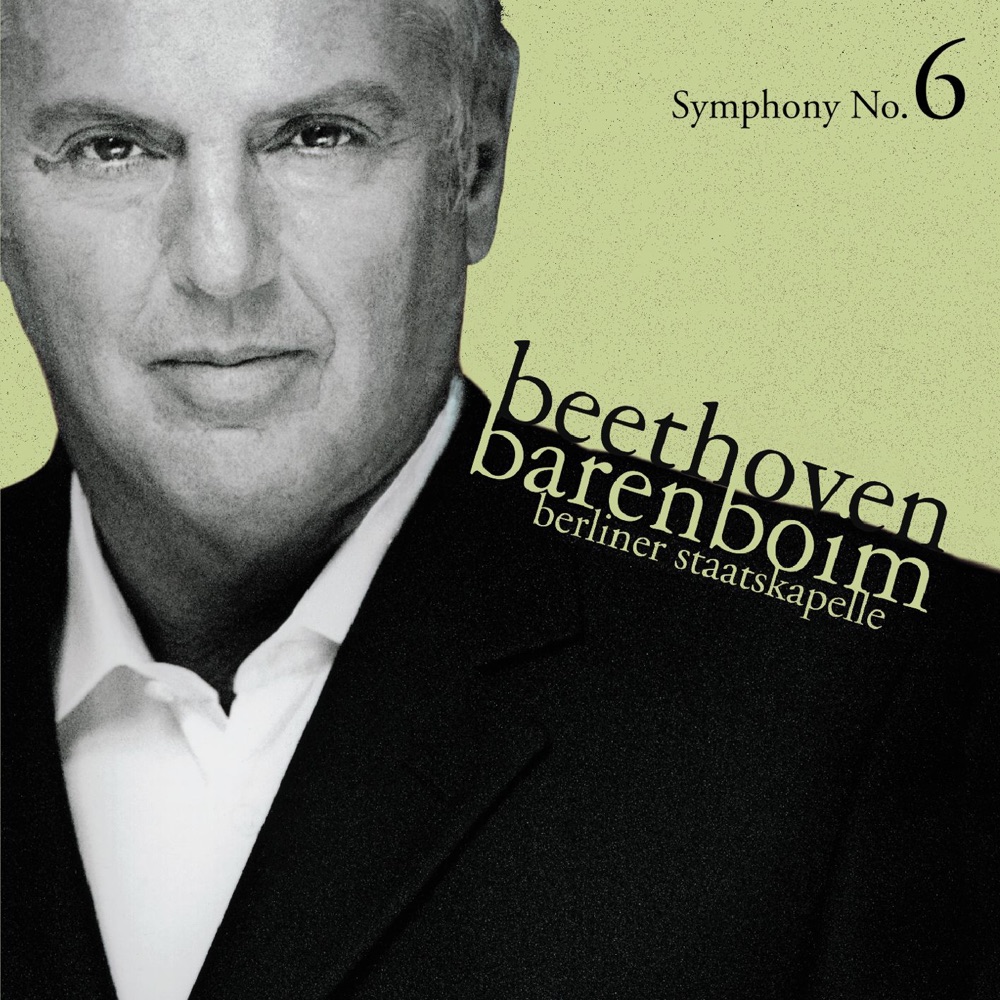 Обложка альбома «Beethoven: Symphony No. 6 "Pastoral"» — Daniel Barenboim & Staatskapelle Berlin