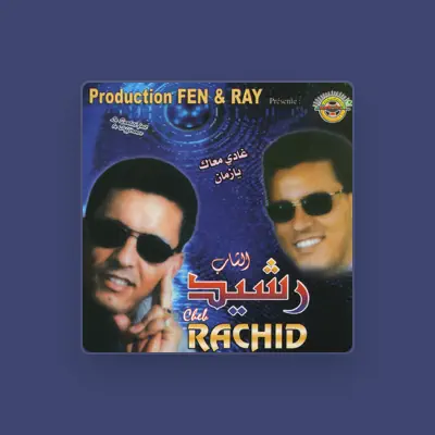 Listen to Cheb Rachid, watch music videos, read bio, see tour dates & more!