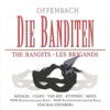 Pinchas Steinberg Les brigands (Sung in German): Act I: Dieser Bursche macht uns viel Ehr… (Fragoletto, Carmagnola, Pietro, Domino, Barbavano, Chorus) Offenbach, J.: Les Brigands