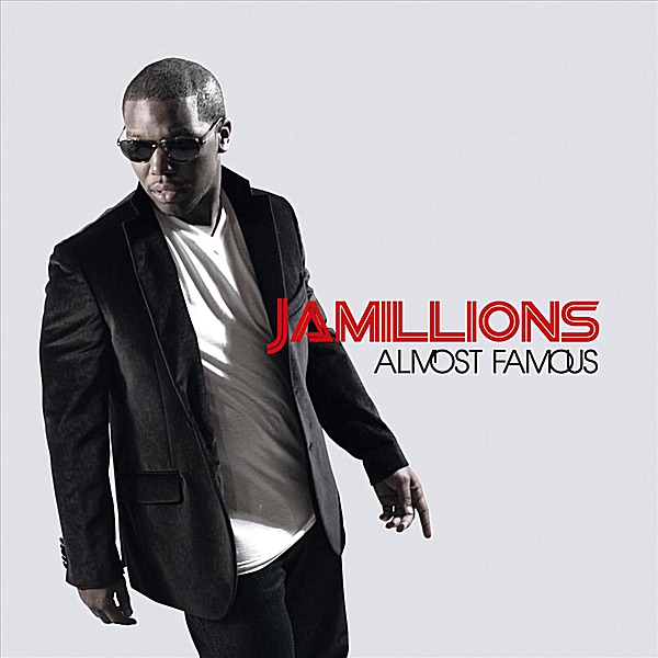 Обложка альбома «Almost Famous» — Jamillions