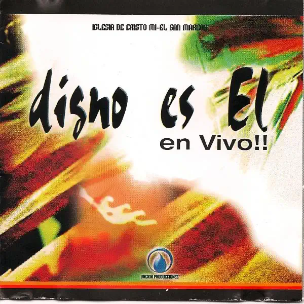 Digno Es El — Miel San Marcos
