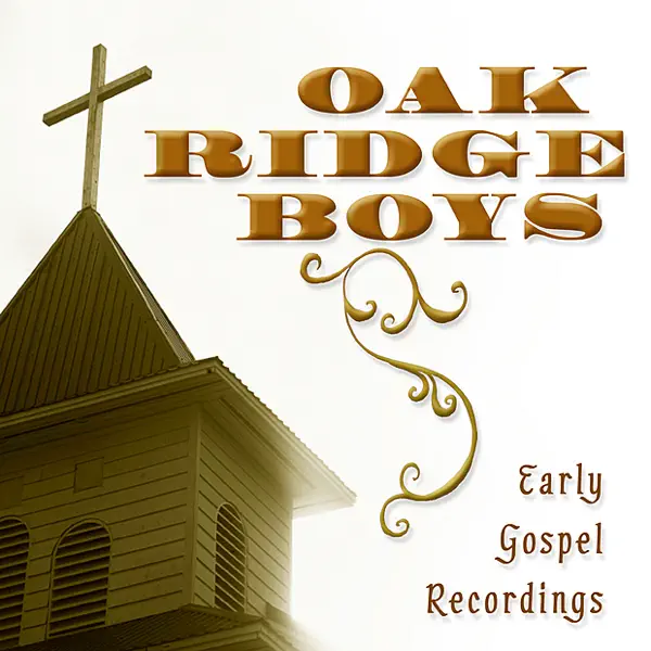 In the Shelter of His Arms — The Oak Ridge Boys