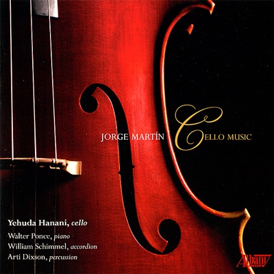 Jorge Martin: Cello Music