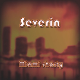 Miami Shorty Severin Hardy