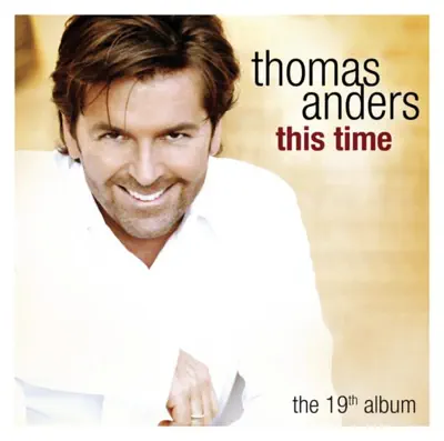 Hör dir „This Time“ von Thomas Anders an