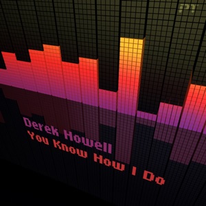 You Know How I Do - Single