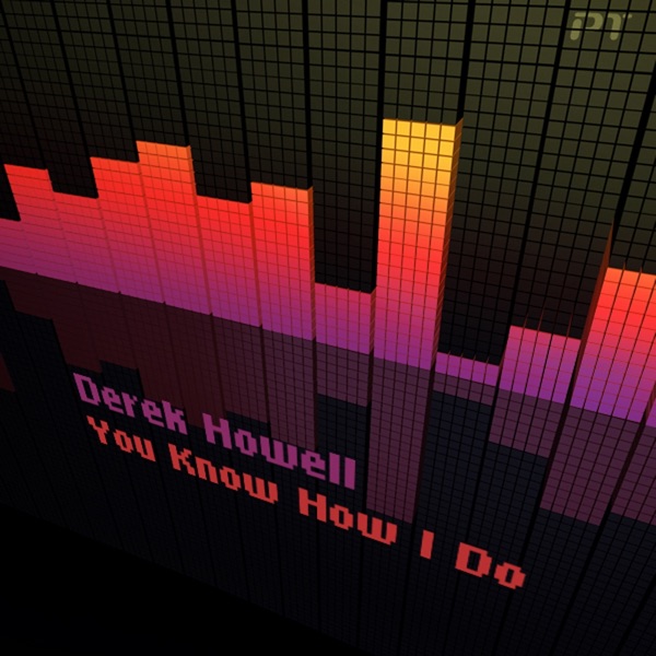 You Know How I Do - Single