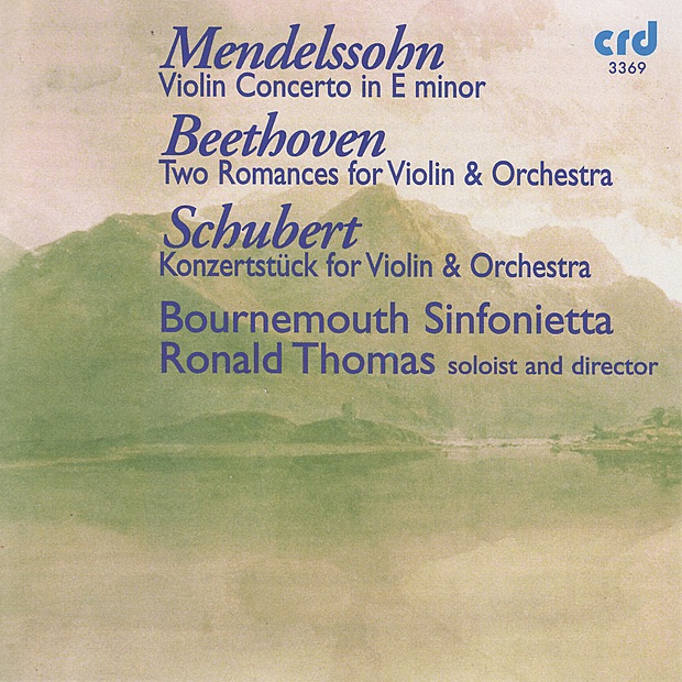 Обложка альбома «Mendelssohn: Violin Concerto in E Minor - Beethoven: Two Romances - Schubert: Konzerstück, D. 345» — Bournemouth Sinfonietta & Ronald Thomas