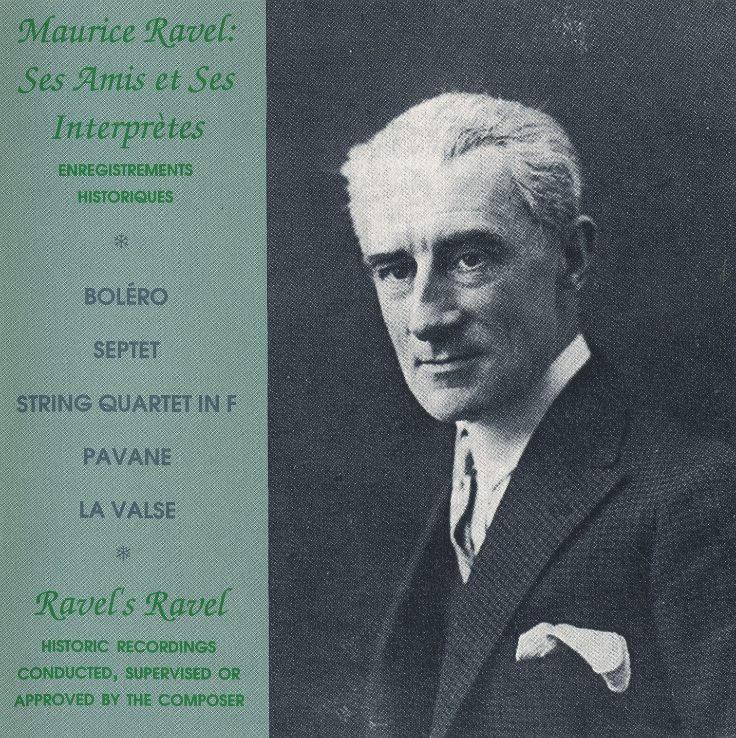 Ravel: Ses amis et ses interpretes