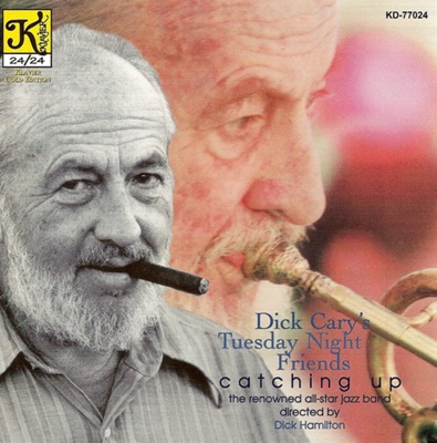 Dick Cary's Tuesday Night Friends
