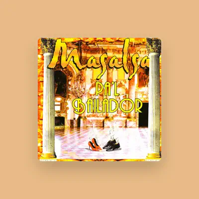 Listen to Masalsa, watch music videos, read bio, see tour dates & more!