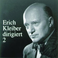 Erich Kleiber Dirigiert, Vol. 2