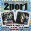 2por1 - Puro Mexican Regio / Sonidero Freestyle
