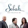 Selah - The Lord's Prayer (Deliver Us)