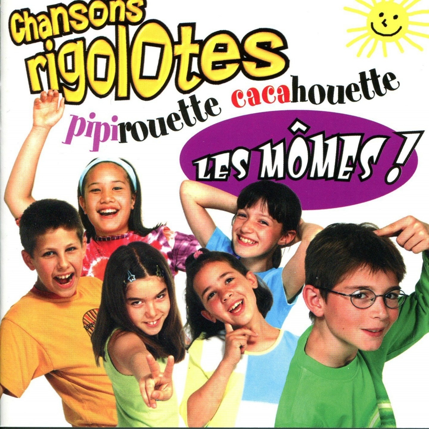 Chansons rigolotes : Pipirouette cacahouette