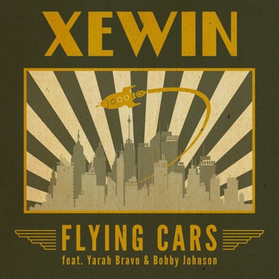 Flying Cars (feat. Yarah Bravo & Bobby Johnson) - EP