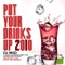 Put Your Drinks Up 2010 Remix (Dirty Dj Intro) - DJ MAD lyrics