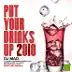 Put YOur Drinks Up 2010 Remix (Radio Dj Intro) song reviews