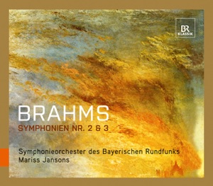 Brahms: Symphonies Nos. 2 and 3