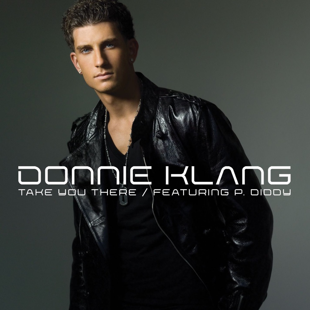 Обложка альбома «Take You There (feat. P. Diddy) - Single» — Donnie Klang