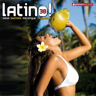 Latino 38 - Salsa Bachata Merengue Reggaeton (La Mejor Musica Del Momento)