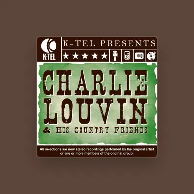Listen to Charlie Louvin, watch music videos, read bio, see tour dates & more!
