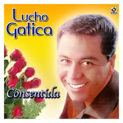 Consentida - Lucho Gatica