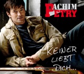 Achim Petry - Keiner Liebt Dich Maxi | Weiseperle