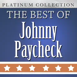 The Best of Johnny Paycheck - Johnny Paycheck