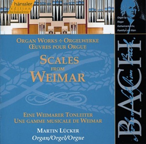 Bach, J.S.: Scales from Wiemar (Organ Works)